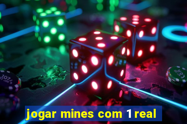 jogar mines com 1 real